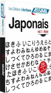 Japonais. Volume 1, Kana - Garnier Catherine