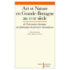 ART ET NATURE EN GRANDE-BRETAGNE. Edition bilingue français-anglais - Martinet Marie-Madeleine