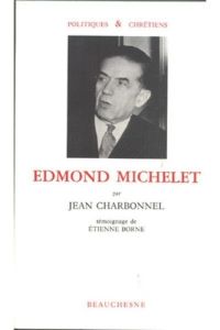 Edmond Michelet - Charbonnel Jean