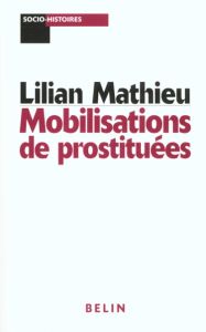 Mobilisations de prostituées - Mathieu Lilian