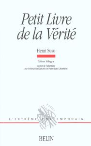 Petit livre de la vérité. Edition bilingue - Suso Henri