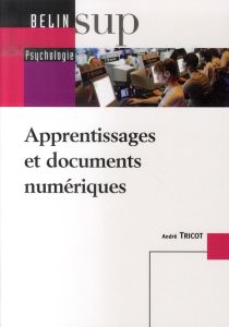 Apprentissage et documents numériques - Tricot André