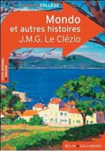 Mondo et trois autres histoires - Le Clézio Jean-Marie-Gustave - Chomienne Marianne