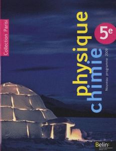 Physique Chimie 5e. Programme 2009 - Parisi Jean-Marie - Donadei Eric - Foltrauer Fabie