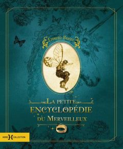 La petite encyclopédie du Merveilleux - Brasey Edouard - Gestin Sandrine - Fetjaine Jean-L