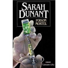 Poison mortel - Dunant Sarah