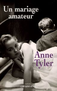 Un mariage amateur - Tyler Anne - Boudewyn Marie