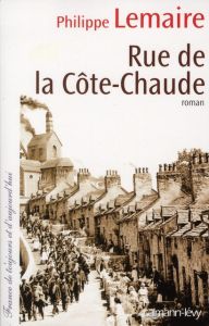 Rue de la Côte-Chaude - Lemaire Philippe