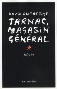 Tarnac, magasin général - Dufresne David