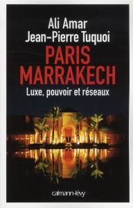 Paris Marrakech - Amar Ali - Tuquoi Jean-Pierre
