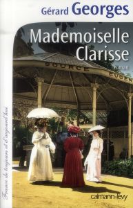 Mademoiselle Clarisse - Georges Gérard