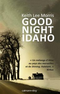 Good night Idaho - Morris Keith Lee - Gwendoline Aude