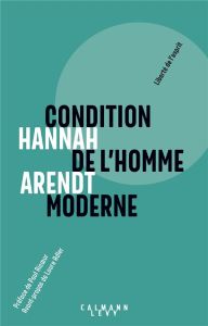 Condition de l'homme moderne - Arendt Hannah - Fradier Georges - Ricoeur Paul - A