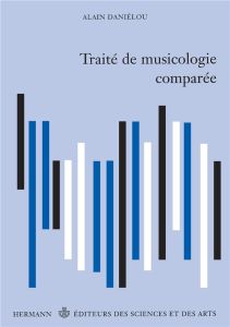 Traité de musicologie comparée - Daniélou Alain