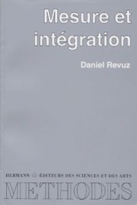 Mesure et intégration - Revuz Daniel