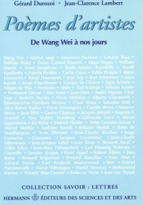 Poèmes d'artistes. De Wang Wei à nos jours - Durozoi Gérard - Lambert Jean-Clarence