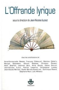L'offrande lyrique - Illouz Jean-Nicolas