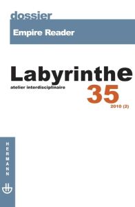 Labyrinthe N° 35/2010 (2) : Empire Reader - Aymes Marc - Savy Pierre