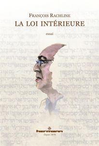 La Loi intérieure - Rachline François
