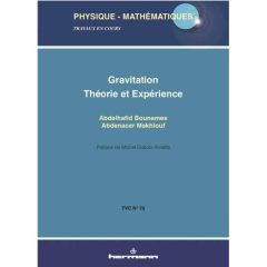 Gravitation : théorie et expérience - Bounames Abdelhafid - Makhlouf Abdenacer - Dubois-