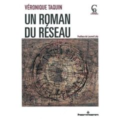 Un roman du réseau - Taquin Véronique - Loty Laurent