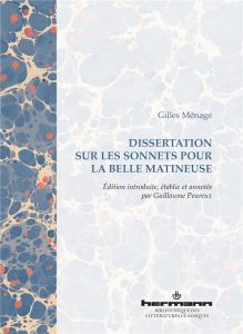 Dissertation sur les sonnets pour la belle matineuse - Ménage Gilles - Peureux Guillaume