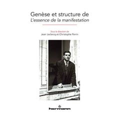 Genèse et structure de l'Essence de la manifestation - Leclercq Jean - Perrin Christophe