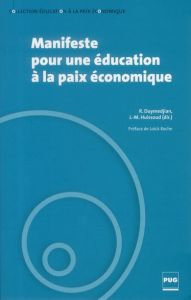 MANIFESTE POUR UNE EDUCATION A LA PAIX ECONOMIQUE - DUYMEDJIAN R