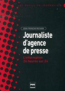 Journaliste d'agence de presse - Richard Jean-François