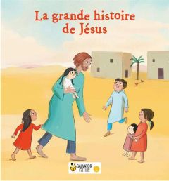 La grande histoire de Jésus - Aubinais Marie - Lanquetin Anne-Sophie