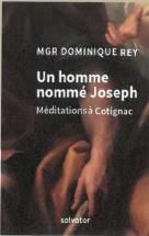 UN HOMME NOMME JOSEPH - REY, DOMINIQUE MGR