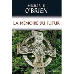 LA MEMOIRE DU FUTUR - O'BRIEN MICHAEL D.