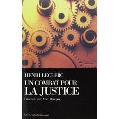 Un combat pour la justice - Leclerc Henri - Heurgon Marc