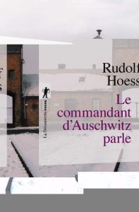 Le commandant d'Auschwitz parle - Hoess Rudolf - Decrop Geneviève