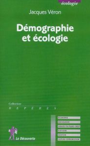 Démographie et écologie - Véron Jacques