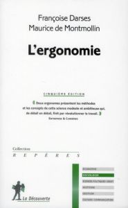 L'ergonomie. 5e édition - Montmollin Maurice de - Darses Françoise