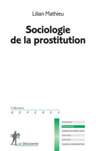 Sociologie de la prostitution - Mathieu Lilian