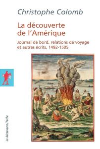 La découverte de l'Amérique. Ecrits complets (1492-1505) - Colomb Christophe - Estorach Soledad - Lequenne Mi