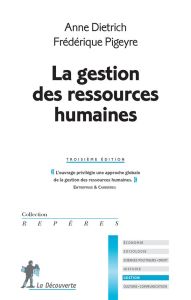 La gestion des ressources humaines. 3e édition - Pigeyre Frédérique - Dietrich Anne