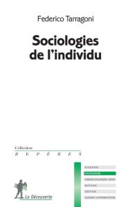 Sociologies de l'individu - Tarragoni Federico
