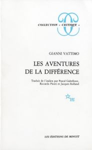 Les Aventures de la différence - Vattimo Gianni
