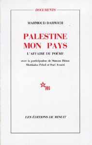 PALESTINE MON PAYS. L'affaire du poème - Darwich Mahmoud
