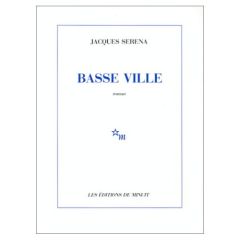 Basse ville - Serena Jacques