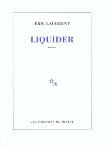 Liquider - Laurent Eric