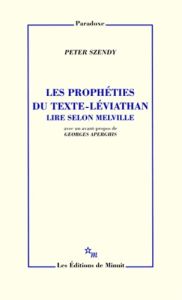 Les prophéties du texte-Léviathan. Lire selon Melville - Szendy Peter - Aperghis Georges