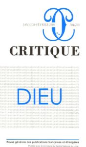 Critique N° 704-705, Janvier-Février 2006 : Dieu - Cordoba Pedro - Libera Alain de