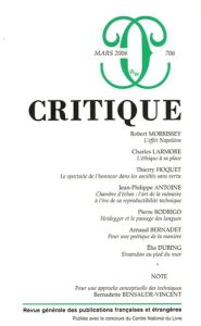 Critique N° 706, Mars 2006 - Morrissey Robert - Larmore Charles - Hoquet Thierr