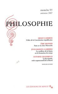 Philosophie N° 95, Automne 2007 - Cassirer Ernst - Dufour Eric - Garrido Juan-Manuel