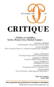 Critique N° 739 : "Fidèles et infidèles : Sartre, Benny Lévy, Michel Contat - Martin Jean-Pierre - Fautrier Pascale