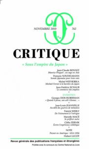 Critique N° 762, Novembre 2010 : Sous l'empire du Japon - Bonnet Jean-Claude - Noudelmann François - Wievior